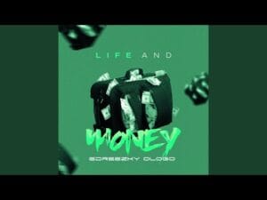 Edreezky Ologo - Life And Money