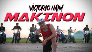 VICTORIO NAIM – MAKINON
