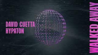 David Guetta – Walked Away