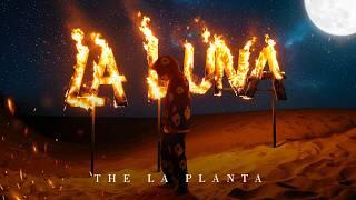 The La Planta – La Luna