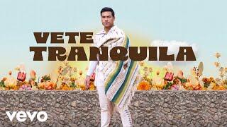 Carlos Rivera – Vete Tranquila