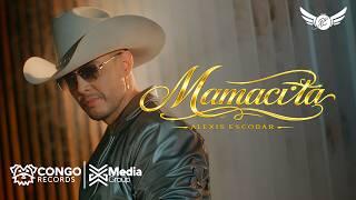 Alexis Escobar – Mamacita