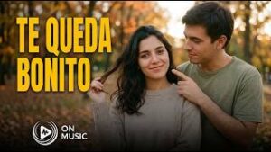 OnMusic - Te Queda Bonito