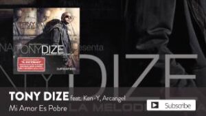 Tony Dize, Arcángel, Ken Y - MI AMOR ES POBRE