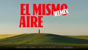 La Revulsiva - El Mismo Aire REMIX