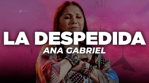 Ana Gabriel – La Despedida