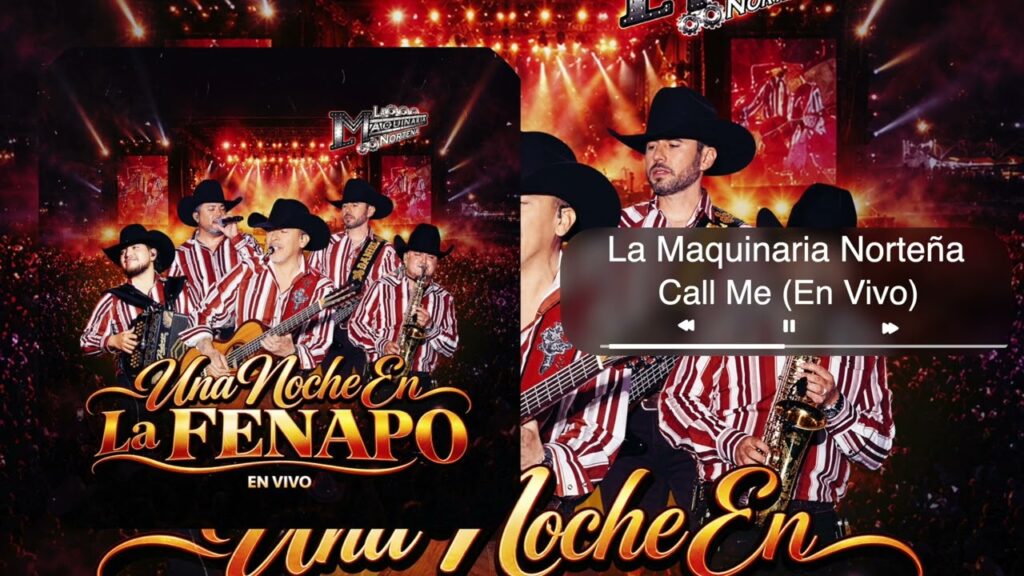 La Maquinaria Norteña – Call Me – Una Noche En La FENAPO En Vivo (Audio)