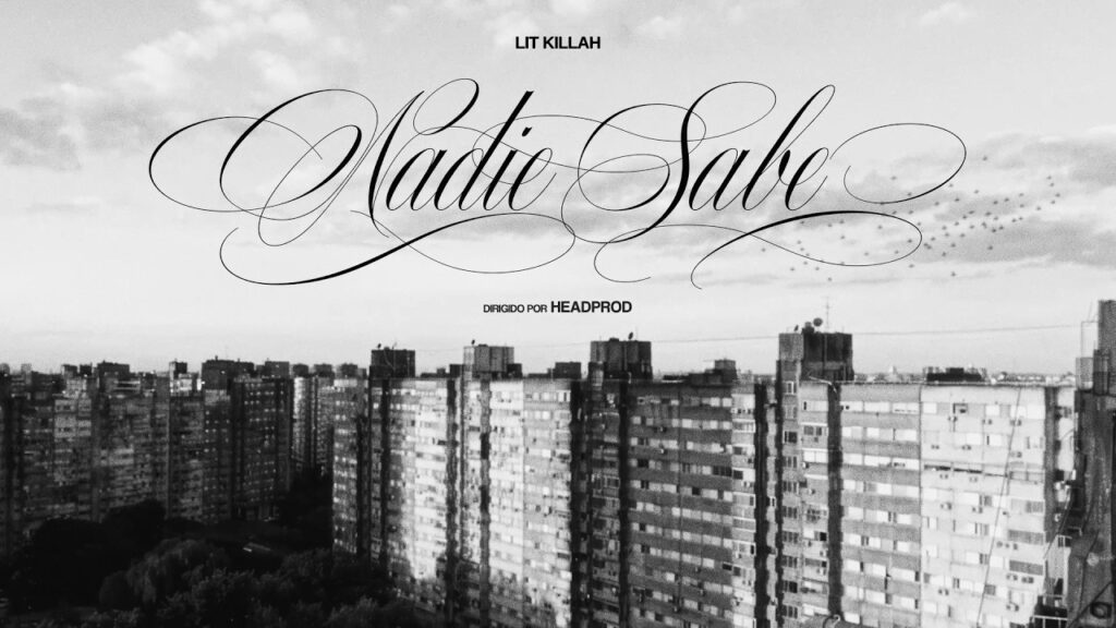 LIT killah – NADIE-SABE