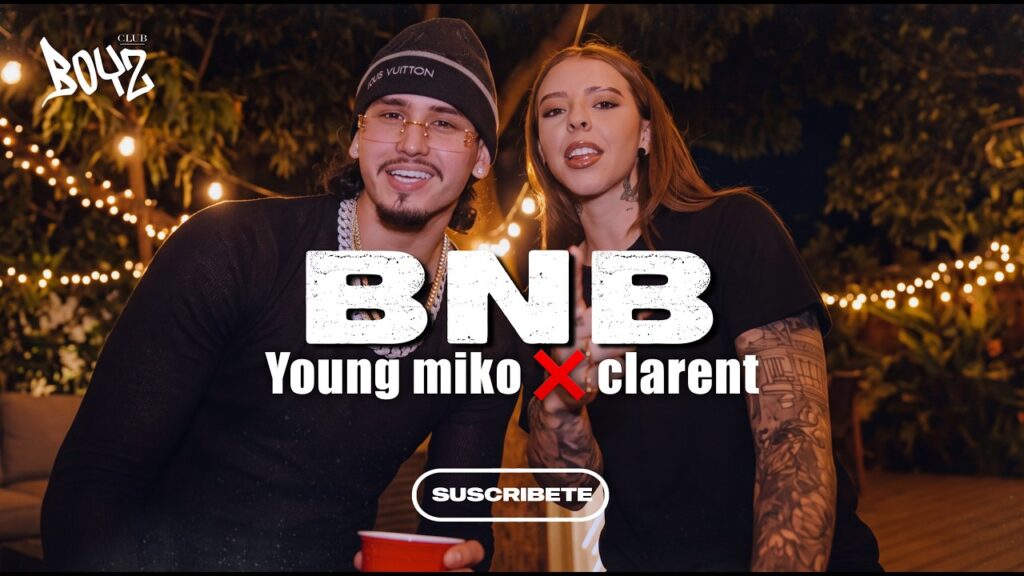 Young Miko, Clarent – BnB